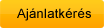 ajánlatkérés